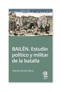 vol1819-bailen-estudio-politico-y-militar-de-la-batalla